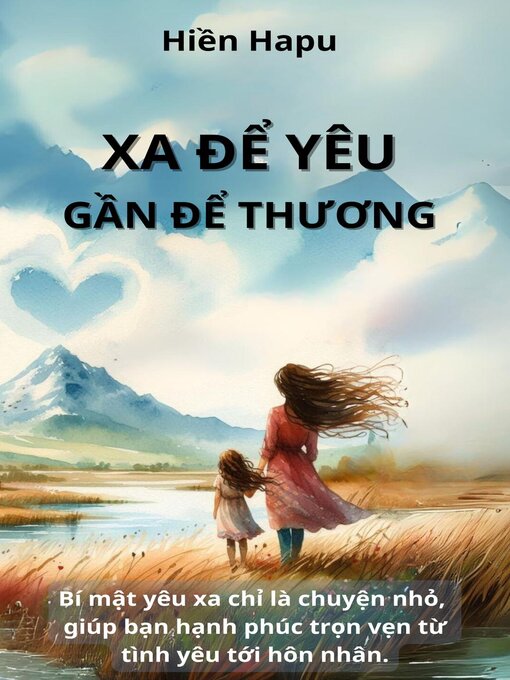 Title details for Xa để yêu gần để thương by Hien Hapu - Available